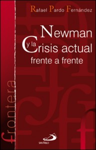 Portada de Newman y la crisis actual frente a frente