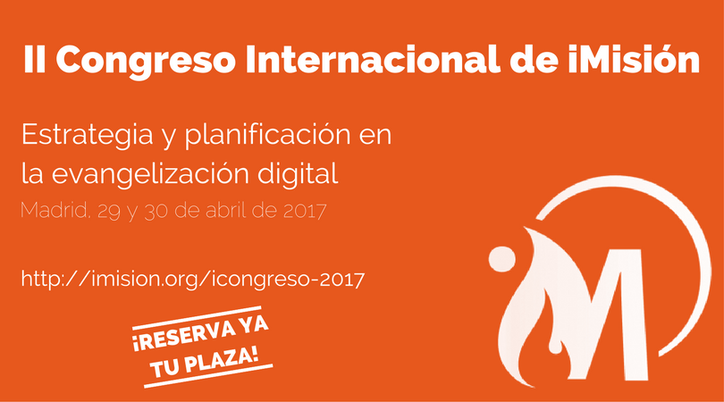 icongreso 2017 imision - iCongreso 2017: II Congreso internacional de evangelización digital