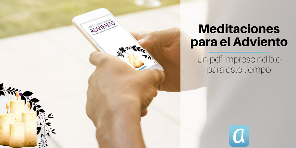 Meditaciones para cada día del Adviento: - Comunicar la fe - Arguments Meditaciones para cada día del Adviento: - Comunicar la fe - Arguments