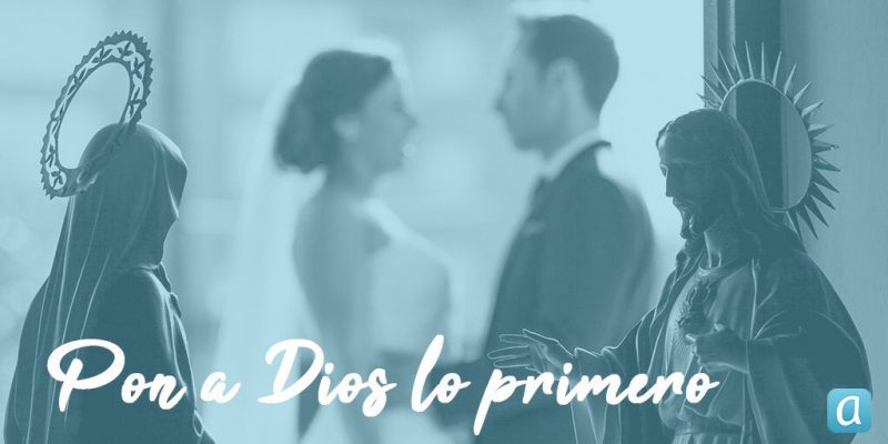 2. Pon a Dios lo primero. 800x400 - 9 ideas para ser feliz