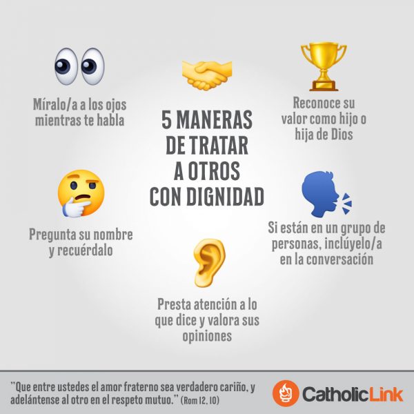 infografia maneras tratar otros dignidad 600x600 - 10 plataformas imprescindibles para comunicar la fe a jóvenes y adolescentes