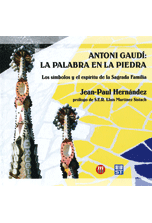 Portada de Antoni Gaudí. La palabra en la piedra