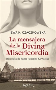 Portada de La mensajera de la Divina Misericordia